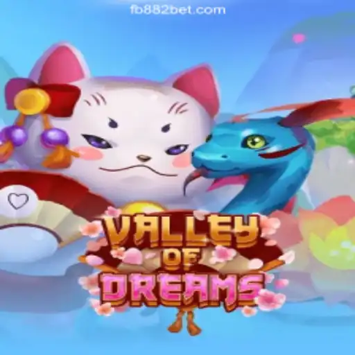 Exploring the Intriguing World of ValleyofDreams on 882bet.com